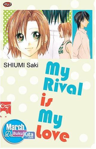 Cover Buku My Rival Is My Love (Terbit Ulang)