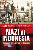 Nazi Di Indonesia: Sebuah Sejarah Yang Terlupakan