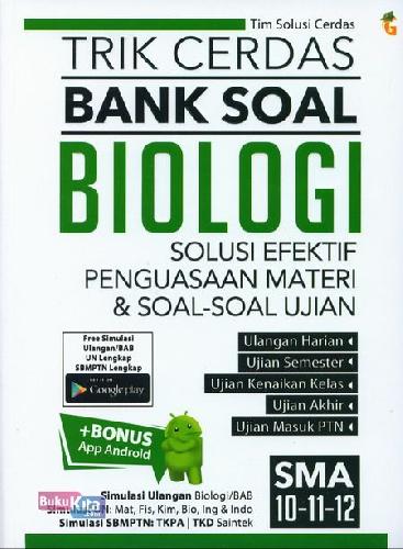 Cover Buku SMA 10-12 Trik Cerdas Bank Soal Biologi