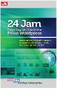 24 Jam Punya Blog & Toko Online Pakai Wordpress