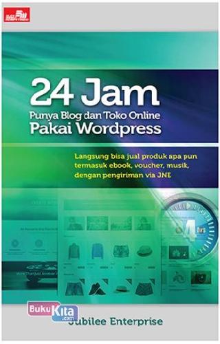 Cover Buku 24 Jam Punya Blog & Toko Online Pakai Wordpress