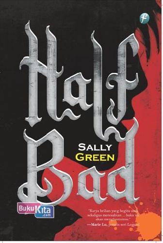 Cover Buku Half Life Trilogy #1: Half Bad