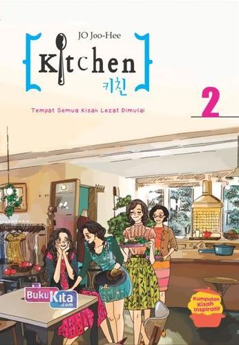 Cover Buku Kitchen 2: Tempat Semua Kisah Lezat Dimulai