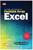 Mengungkap Kedahsyatan Formula Array Excel + Cd