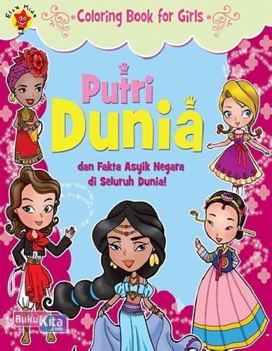 Cover Buku Coloring Book For Girls: Putri Dunia