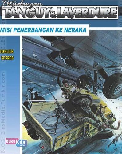 Cover Buku Tanguy & Laverdure - Misi Penerbangan Ke Neraka: Lc