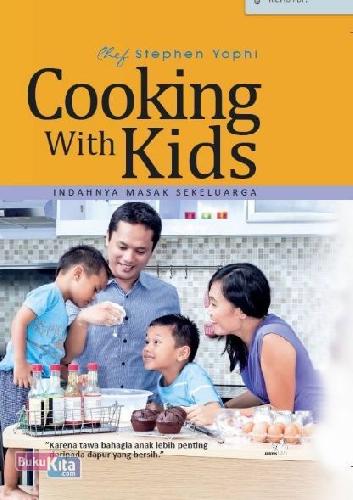 Cover Buku Cooking With Kids, Indahnya Masak Sekeluarga