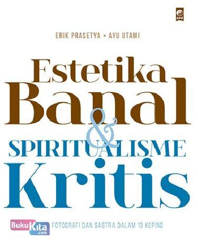 Cover Buku Estetika Banal & Spiritualisme Kritis