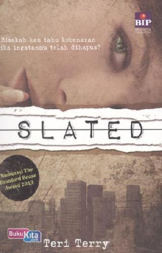 Cover Buku SLATED (Buku #1 dari Trilogi SLATED)