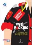 Panduan Praktis : Web Hacking Dari Subkultural Programmer
