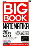 Big Book Matematika SMA Kelas 1, 2, & 3