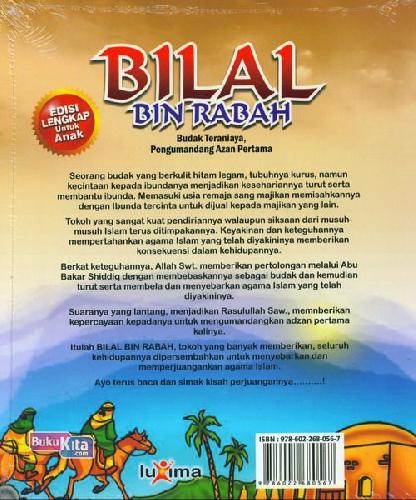 Cover Belakang Buku Teladan Anak Muslim : Bilal Bin Rabah - Budak Teraniaya, Pengumandang Azan Pertama