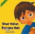 Mizania Kids: Umar Makan Bersama Nabi