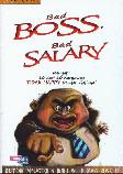 Bad Boss Bad Salary