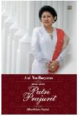 Cover Buku Ani Yudhoyono : Kepak Sayap Putri Prajurit