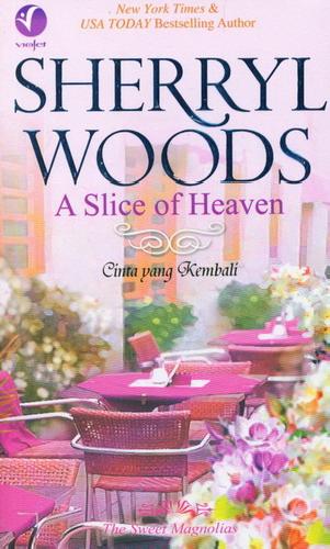 Cover Buku A Slice of Heaven - Cinta Yang Kembali