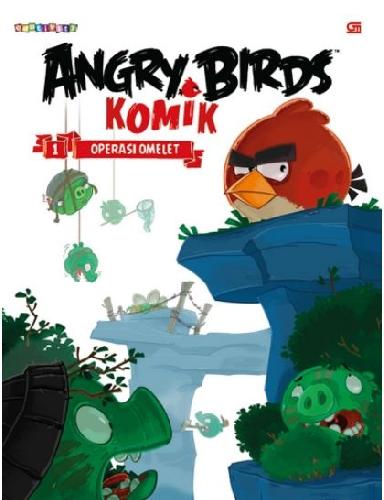 Cover Buku Angry Birds Komik: Operasi Omelet