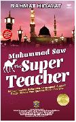 Muhammad The Super Teacher (Hard Cover)