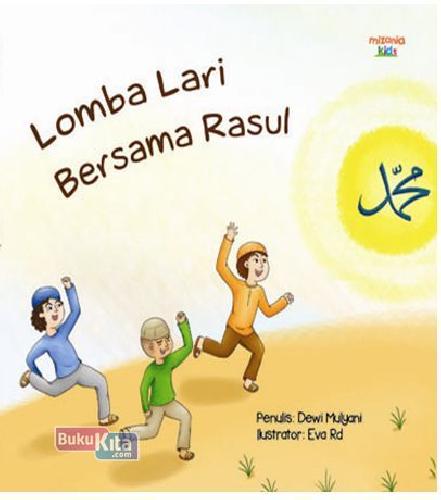 Cover Buku Mizania Kids: Lomba Lari Bersama Rasul