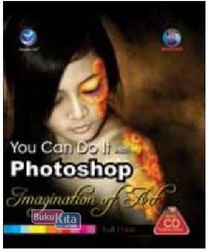 Cover Buku You Can Do It With Photoshop Imagination Of Art + Cd