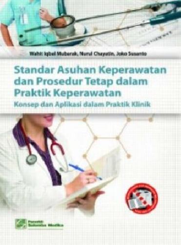 Cover Buku Standar Asuhan Keperawatan&Prosedur Tetap Dalam Praktik Keperawatan
