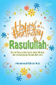 Happy Birthday Rasulullah