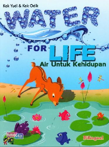 Cover Buku Water For Life - Air Untuk Kehidupan (Bilingual)