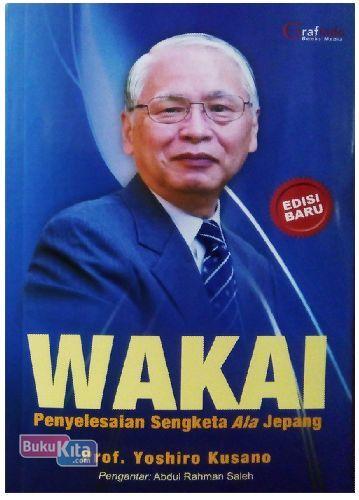 Cover Buku Wakai : Penyelesaian Sengketa Ala Jepang