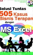 Solusi Tuntas 505 Kasus Bisnis Terapan Dengan Ms Excel