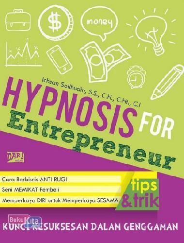 Cover Buku HYPNOSIS FOR ENTREPRENEUR