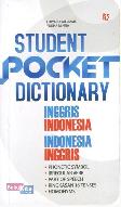 Student Pocket Dictionary : Inggris-Indonesia / Indonesia-Inggris