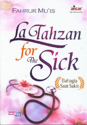 Cover Buku La Tahzan For The Sick
