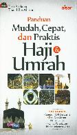 Panduan Mudah Cepat dan Praktis Haji & Umrah