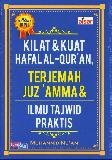 Kilat & Kuat Hafalan Al-Quran Terjemah Juz Amma & Ilmu Tajdwid Praktis