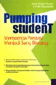 Cover Buku Pumping Student - Memompa Prestasi Menjadi Sang Bintang