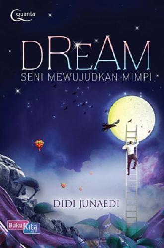 Cover Buku Dream: Seni Mewujudkan Mimpi
