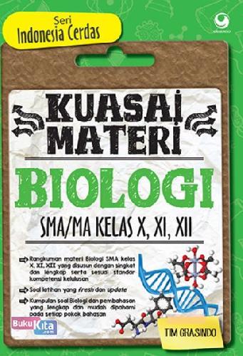 Cover Buku Kuasai Materi Biologi Sma/Ma Kelas 10, 11, 12