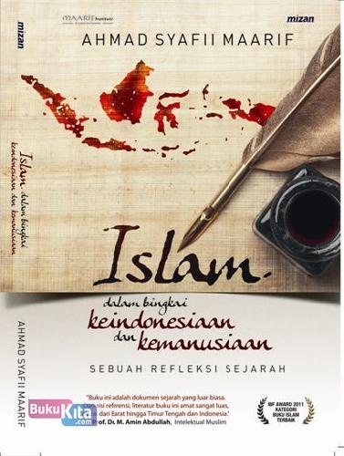 Cover Buku Islam Dalam Bingkai Keindonesiaan&Kemanusiaan: Sebuah Refleksi Sejarah