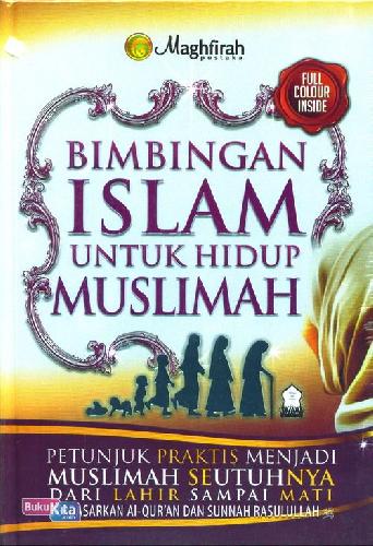 Cover Buku Bimbingan Islam Untuk Hidup Muslimah