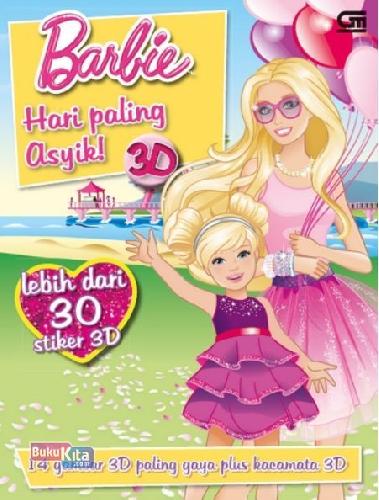 Cover Buku Barbie: Hari Paling Asyik! 3D (14 Gambar 3D Plus Kacamata 3D)