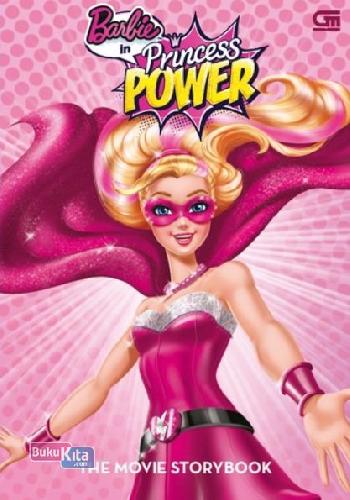 Cover Buku Barbie In Princess Power - The Movie Storybook