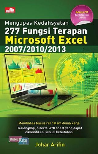 Cover Buku Mengupas Kedahsyatan 277 Fungsi Terapan Microsoft Excel 2007/2010/2013 + Cd