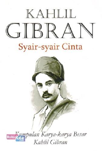 Cover Buku Kahlil Gibran : Syair-Syair Cinta