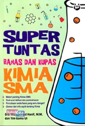 Cover Buku Super Tuntas Bahas Dan Kupas Kimia SMA