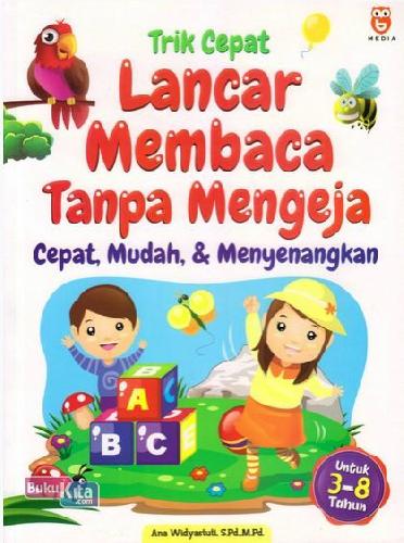 Cover Buku Trik Cepat Lancar Membaca Tanpa Mengeja