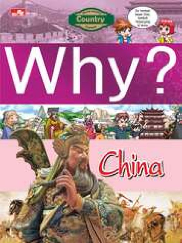 Cover Belakang Buku Why? Country - China: segala sesuatu tentang China
