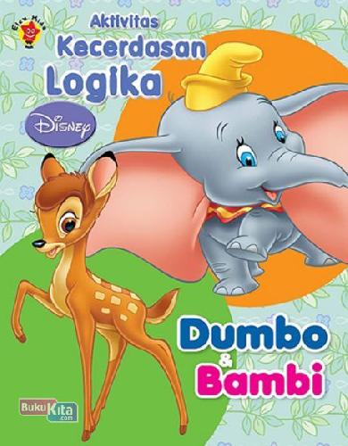 Cover Buku Seri Kecerdasan Logika Disney: Dumbo & Bambi
