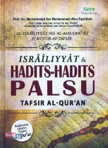 Cover Buku Israiliyyat & Hadits--hadits Palsu Tafsir Al Quran