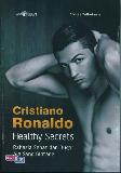 Cristiano Ronaldo Healthy Secrets : Rahasia Sehat dan Bugar Ala Sang Bintang
