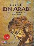 Biografi Ibn Arabi: Perjalanan Spiritual Mencari Tuhan Bersama Para Sufi